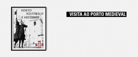 Visita ao Porto Medieval