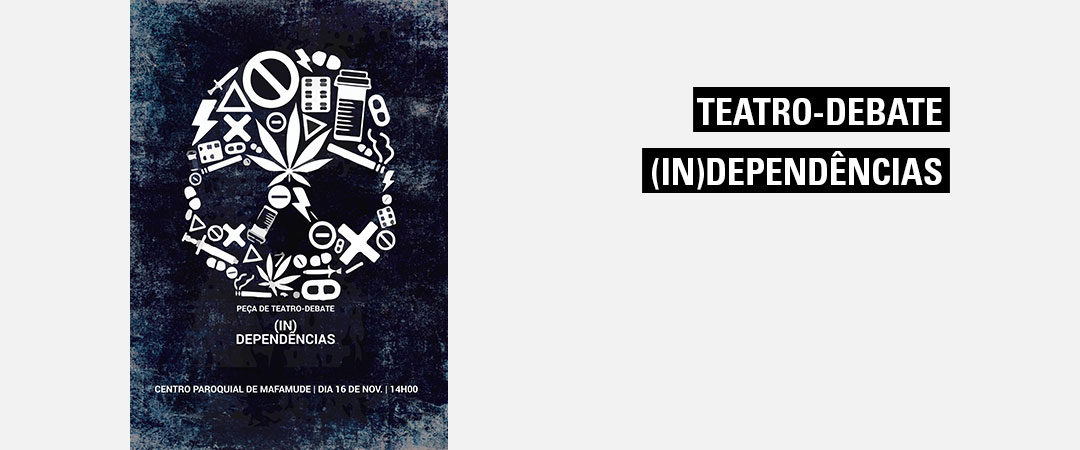 Peça de Teatro-debate (in)dependências