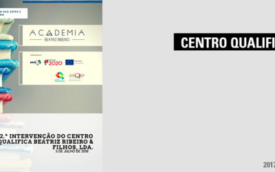 2.ª Intervenção do Centro Qualifica Beatriz Ribeiro & Filhos, Lda.