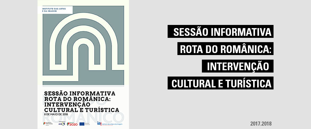 Sessão Informativa – Rota do Românica: Intervenção cultural e turística