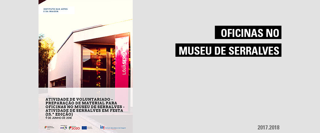 Atividade de Voluntariado – Preparação de Material para Oficinas no Museu de Serralves – Atividade de Serralves em Festa (15.ª edição)