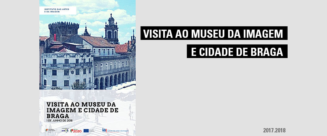 Visita ao Museu da Imagem e Cidade de Braga