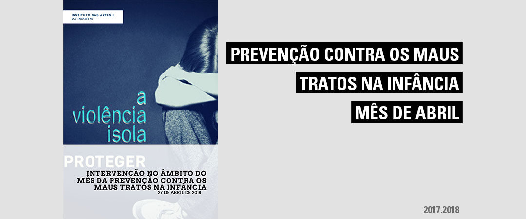Intervenção no âmbito do Mês da Prevenção contra os Maus tratos na Infância