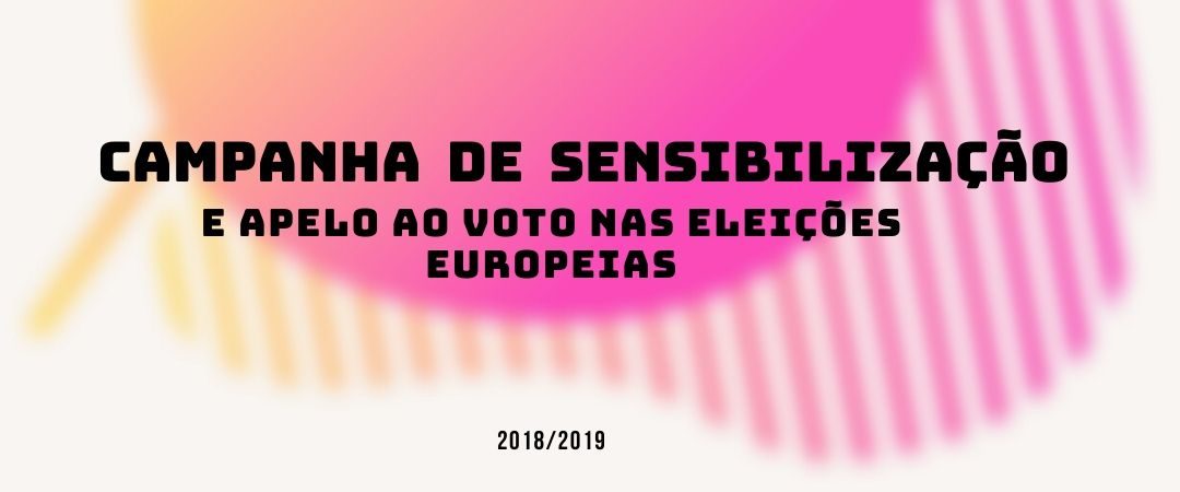 Campanha Eleições Europeias e Bienal