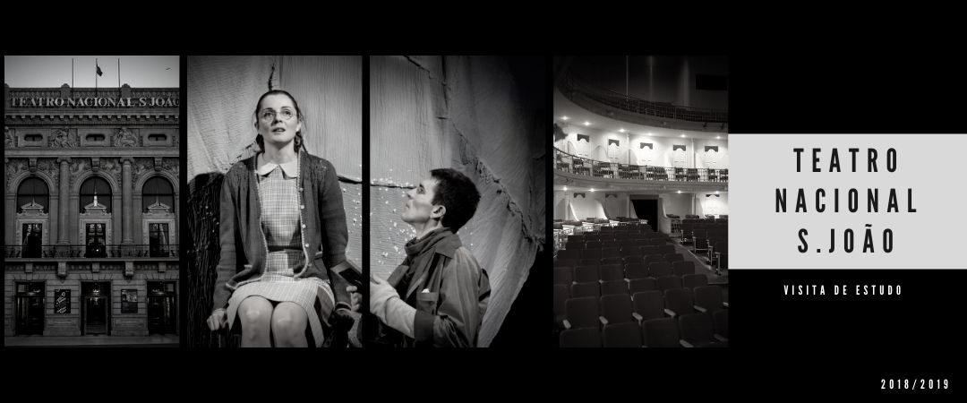 Visita de estudo – Teatro Nacional S. João