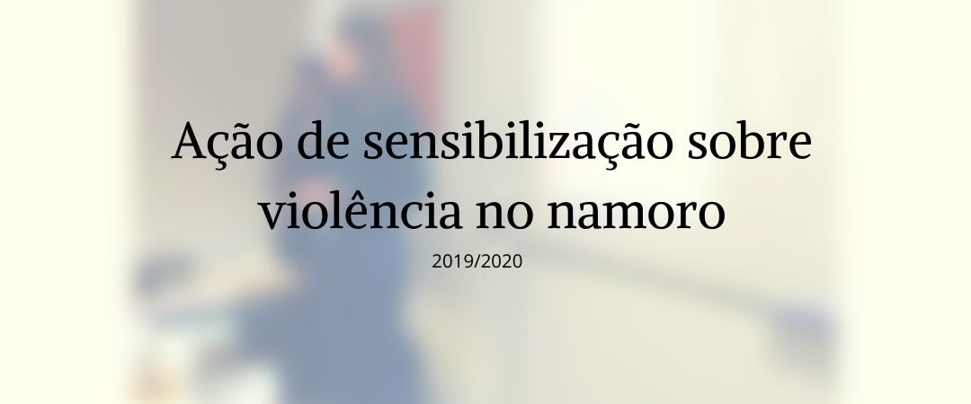 Ação de Sensibilização – Violência no Namoro