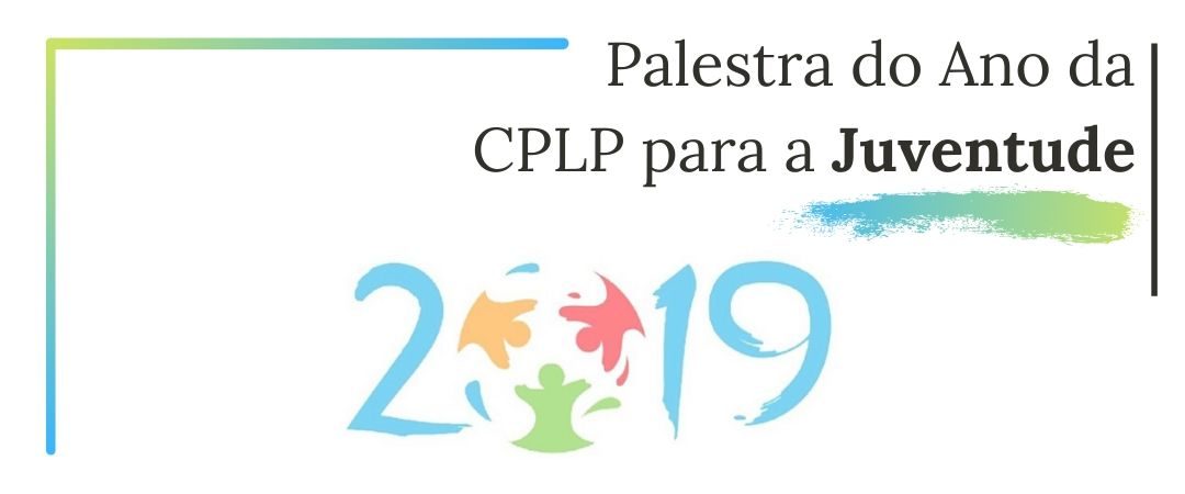 Palestra – Ano da CPLP para a Juventude