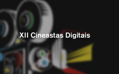 XII Edição Cineastas Digitais (2018-19)