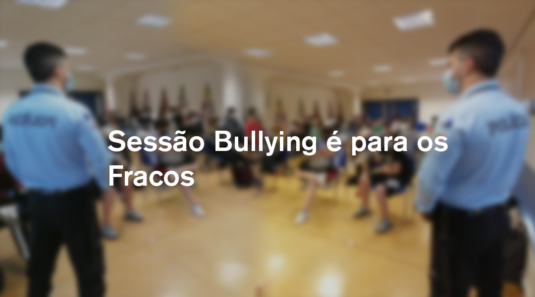Sessão Bullying é para os Fracos