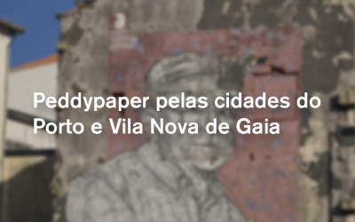 Peddypaper pelas cidades do Porto e Vila Nova de Gaia