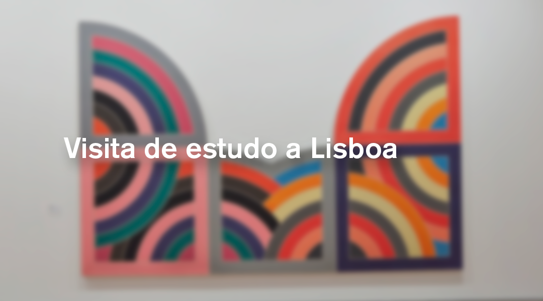 Visita de Estudo a Lisboa
