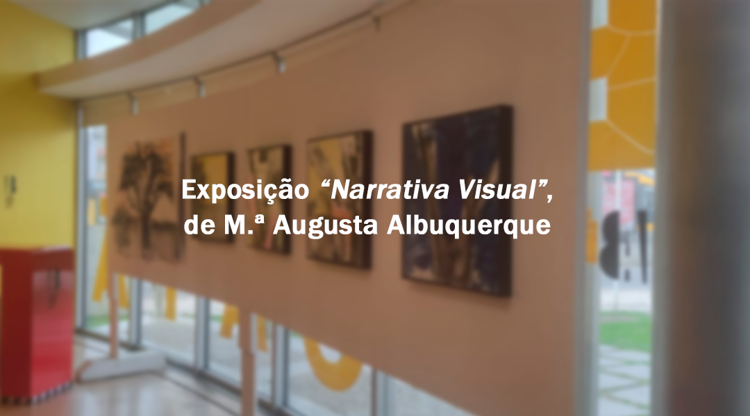 Visita à Exposição de Mª Augusta Albuquerque
