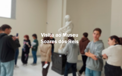 Visita ao Museu Soares dos Reis