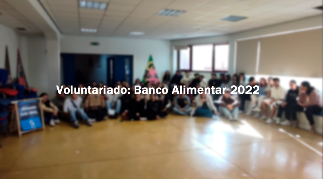 Iniciativa de Voluntariado – Banco Alimentar 2022