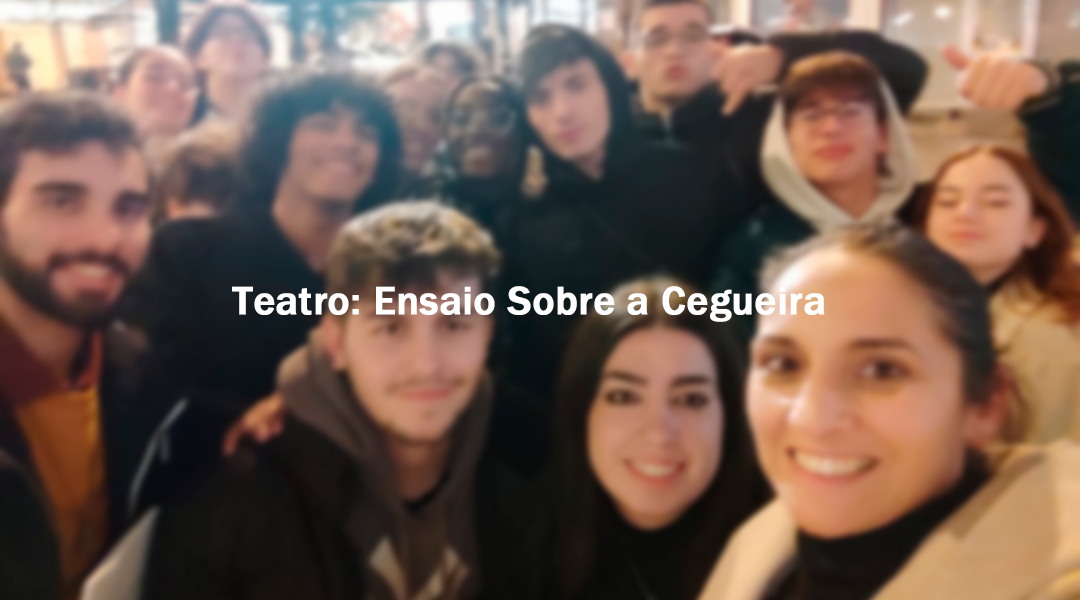 Teatro – Ensaio Sobre A Cegueira