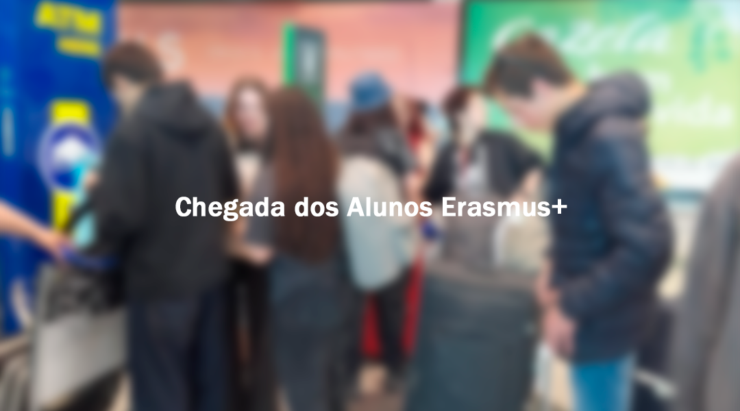 Chegada dos Alunos de Erasmus+ 2023