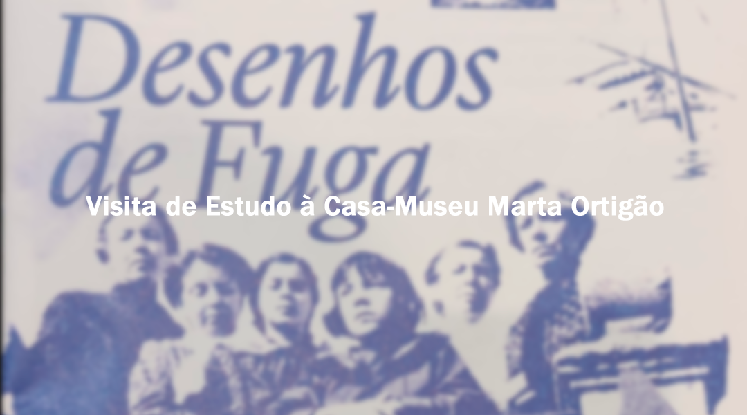 Visita à Casa-Museu Marta Ortigão