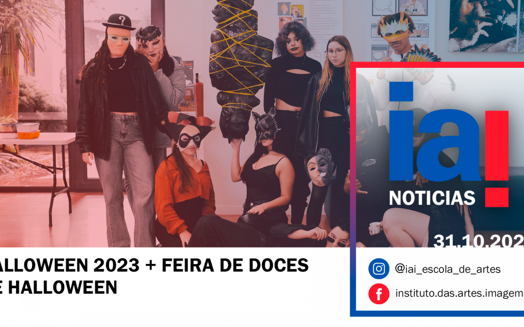Halloween 2023 + Feira de Doces