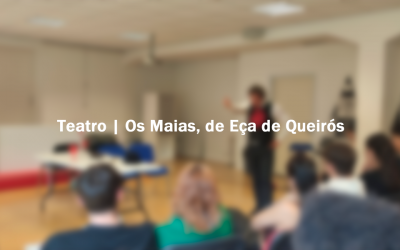 Teatro | Os Maias, de Eça de Queirós, com a Companhia de Teatro A Mala